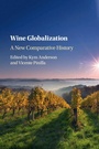 Cover: Wine Globalization - Cambridge University Press