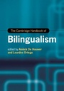 Cover: The Cambridge Handbook of Bilingualism - Cambridge University Press