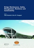 Cover: Bridge Maintenance, Safety, Management, Resilience and Sustainability - CRC Press
