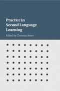 Cover: Practice in Second Language Learning - Cambridge University Press