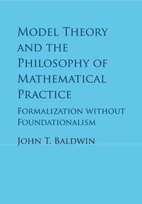 Abbildung von: Model Theory and the Philosophy of Mathematical Practice - Cambridge University Press