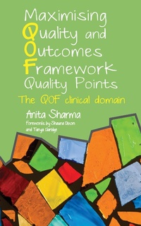 Enlarge image Cover: Maximising Quality and Outcomes Framework Quality Points - CRC Press