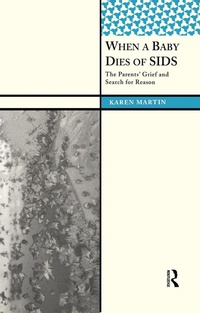 Enlarge image Cover: When a Baby Dies of SIDS - Routledge