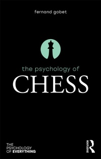 Abbildung von: The Psychology of Chess - Routledge