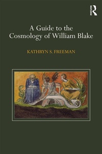 Enlarge image Cover: A Guide to the Cosmology of William Blake - Routledge