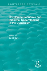 Enlarge image Cover: Developing Economic and Industrial Understanding in the Curriculum (1994) - Routledge