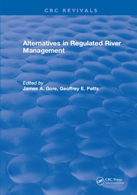 Abbildung von: Alternatives in Regulated River Management - CRC Press