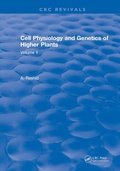Cover: Cell Physiology and Genetics of Higher Plants - CRC Press