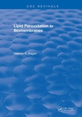 Cover: Lipid Peroxidation In Biomembranes - CRC Press