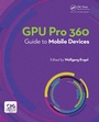 Cover: GPU Pro 360 Guide to Mobile Devices - Routledge