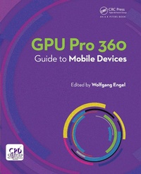 Enlarge image Cover: GPU Pro 360 Guide to Mobile Devices - Routledge