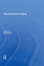 Cover: Relocating Sovereignty - Routledge