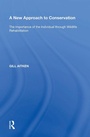 Cover: A New Approach to Conservation - Routledge