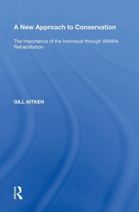 Enlarge image Cover: A New Approach to Conservation - Routledge