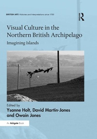 Abbildung von: Visual Culture in the Northern British Archipelago - Routledge