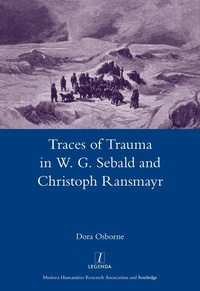 Enlarge image Cover: Traces of Trauma in W. G. Sebald and Christoph Ransmayr - Routledge
