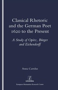 Cover: Classical Rhetoric and the German Poet - Routledge