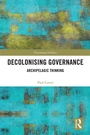 Cover: Decolonising Governance - Routledge