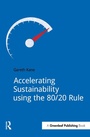 Cover: Accelerating Sustainability Using the 80/20 Rule - Routledge