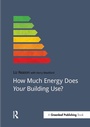 Cover: How Much Energy Does Your Building Use? - Routledge