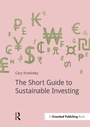 Cover: The Short Guide to Sustainable Investing - Routledge