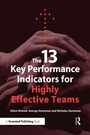 Cover: The 13 Key Performance Indicators for Highly Effective Teams - Routledge