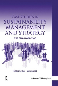 Enlarge image Cover: Case Studies in Sustainability Management and Strategy - Routledge