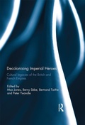 Cover: Decolonising Imperial Heroes - Routledge