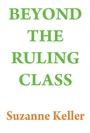Cover: Beyond the Ruling Class - Routledge