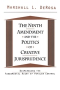 Cover: The Ninth Amendment and the Politics of Creative Jurisprudence - Routledge