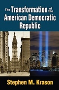 Cover: The Transformation of the American Democratic Republic - Routledge