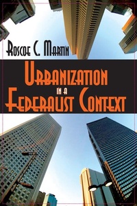 Bild vergrößern Bild: Urbanization in a Federalist Context - Routledge