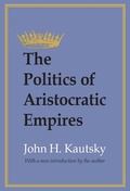 Cover: The Politics of Aristocratic Empires - Routledge