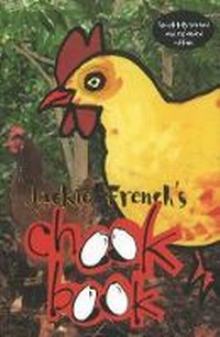 Abbildung von: Jackie French's Chook Book - Aird Books Pty.Ltd