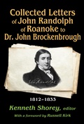 Cover: Collected Letters of John Randolph of Roanoke to Dr. John Brockenbrough - Routledge