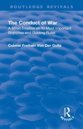 Cover: Revival: The Conduct of War (1908) - Routledge