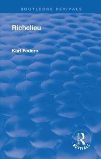 Enlarge image Cover: Revival: Richelieu (1928) - Routledge