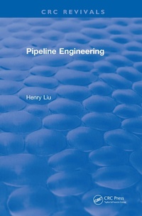 Enlarge image Cover: Pipeline Engineering (2004) - CRC Press