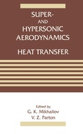 Cover: Super- and Hypersonic Aerodynamics and Heat Transfer - Routledge