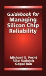 Cover: Guidebook for Managing Silicon Chip Reliability - CRC Press