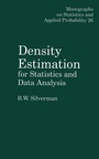 Cover: Density Estimation for Statistics and Data Analysis - Routledge