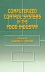 Cover: Computerized Control Systems in the Food Industry - CRC Press