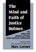 Cover: The Mind and Faith of Justice Holmes - Routledge