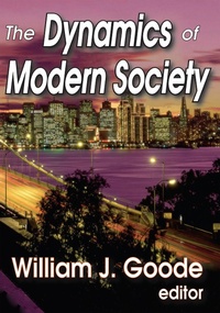 Enlarge image Cover: The Dynamics of Modern Society - Routledge
