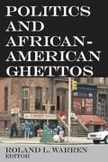 Cover: Politics and African-American Ghettos - Routledge