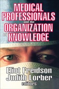Cover: Medical Professionals and the Organization of Knowledge - Routledge