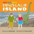 Cover: Jack and Boo's Dinosaur Island - Beachy Books