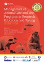 Cover: Management of Animal Care and Use Programs in Research, Education, and Testing - CRC Press