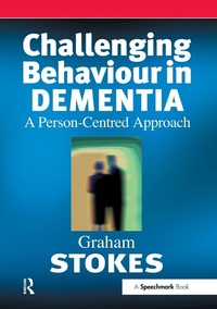 Enlarge image Cover: Challenging Behaviour in Dementia - Routledge