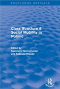 Cover: Class Structure and Social Mobility in Poland - Routledge